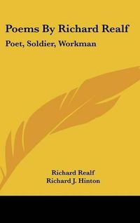 Cover image for Poems by Richard Realf: Poet, Soldier, Workman