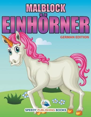 Cover image for Malblock Einhoerner (German Edition)