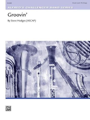 Cover image for Groovin': Conductor Score