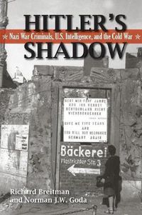 Cover image for Hitler's Shadow: Nazi War Criminals, U.S. Intelligence, and the Cold War