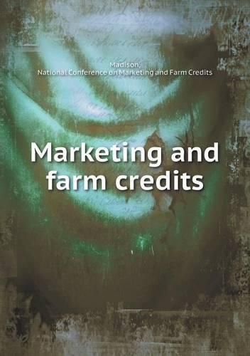 Cover image for Marketing and farm credits