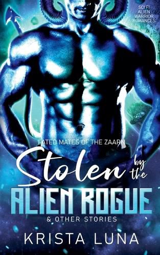 Cover image for Stolen by the Alien Rogue & Other Stories
