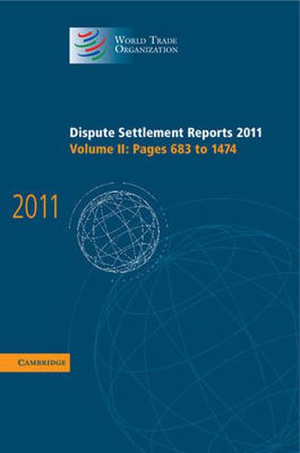 Cover image for Dispute Settlement Reports 2011: Volume 2, Pages 683-1474