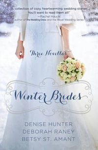 Cover image for Winter Brides: A Year of Weddings Novella Collection