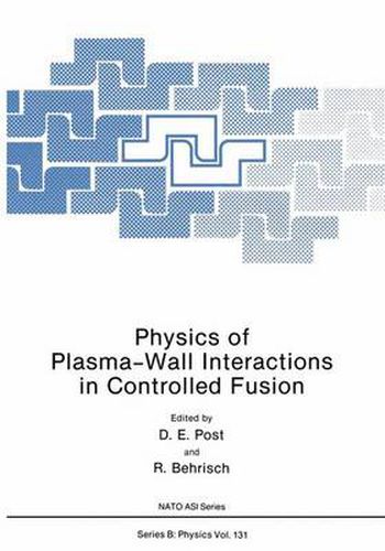 Cover image for Physics of Plasma-Wall Interactions in Controlled Fusion