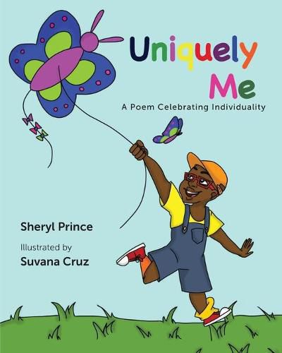 Cover image for Uniquely Me: A Poem Celebrating Individuality