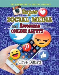 Cover image for Super Social Media and Awesome Online Safety