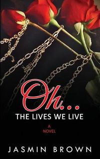 Cover image for Oh...The Lives We Live