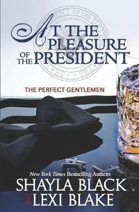 Cover image for At the Pleasure of the President