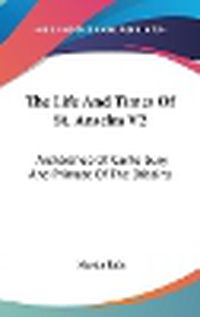 Cover image for The Life and Times of St. Anselm V2: Archbishop of Canterbury and Primate of the Britains