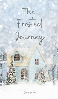 Cover image for The Frosted Journey