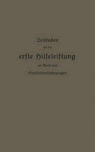 Cover image for Leitfaden Fur Die Erste Hilfeleistung an Bord Von Seefischereifahrzeugen