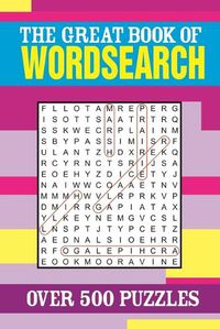 Cover image for The Great Book of Wordsearch
