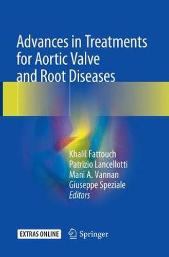 Cover image for Advances in Treatments for Aortic Valve and Root Diseases