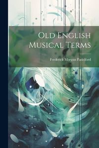 Cover image for Old English Musical Terms