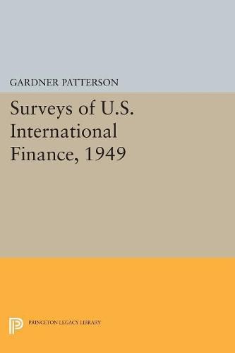 Cover image for Surveys of U.S. International Finance, 1949