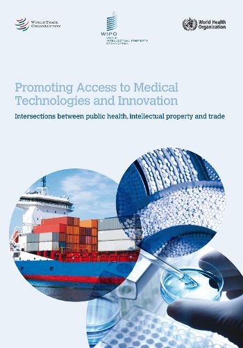 Cover image for Promoting access to medical technologies and innovation