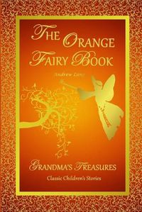 Cover image for THE Orange Fairy Book