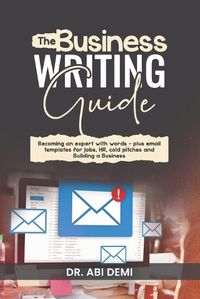 Cover image for The Business Writing Guide