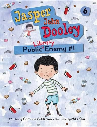 Jasper John Dooley 6: Public Enemy #1