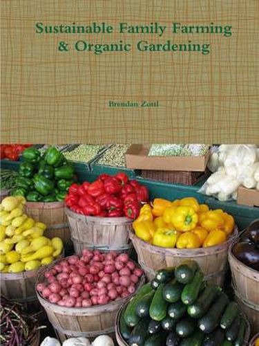 Cover image for Sustainable Family Farming & Organic Gardening