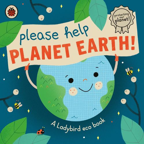 Cover image for Please Help Planet Earth: A Ladybird eco book