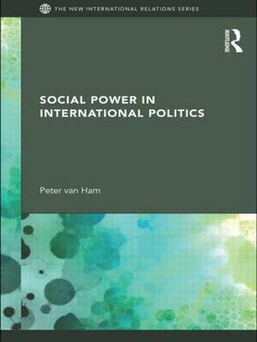 Cover image for Social Power in International Politics