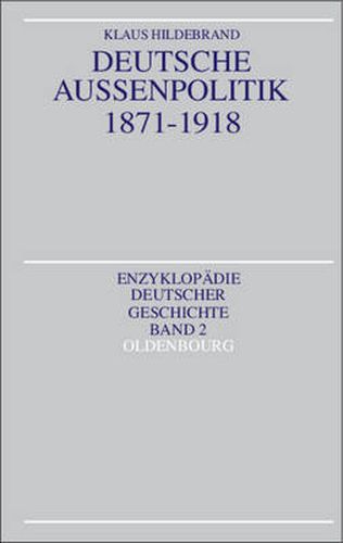 Deutsche Aussenpolitik 1871-1918