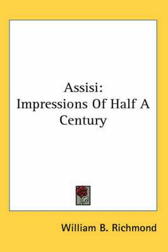 Cover image for Assisi: Impressions Of Half A Century