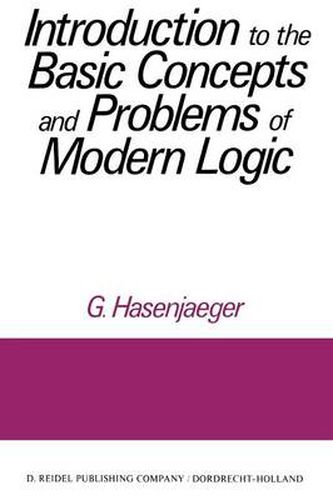 Cover image for Introduction to the Basic Concepts and Problems of Modern Logic