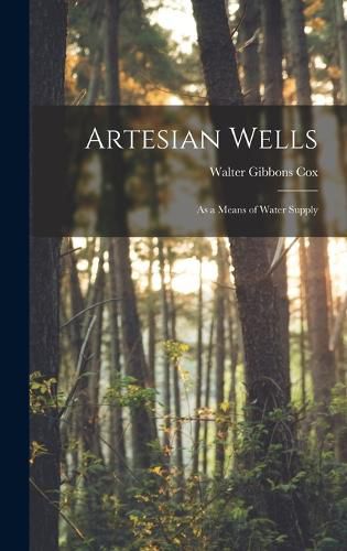 Cover image for Artesian Wells