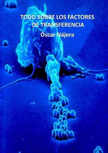Cover image for Todo Sobre Los Factores de Transferencia