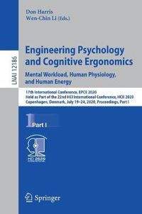 Cover image for Engineering Psychology and Cognitive Ergonomics. Mental Workload, Human Physiology, and Human Energy