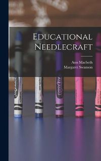 Cover image for Educational Needlecraft