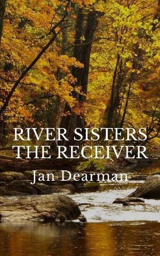 Cover image for River Sisters, The Receiver