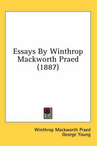 Cover image for Essays by Winthrop Mackworth Praed (1887)