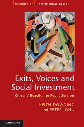 Cover image for Exits, Voices and Social Investment: Citizens' Reaction to Public Services