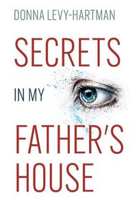 Cover image for Secrets In My Father's House