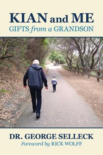 Cover image for Kian and Me: Gifts from a Grandson