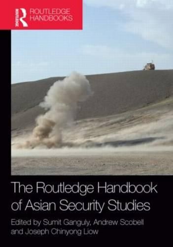 Cover image for The Routledge Handbook of Asian Security Studies