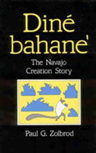 Cover image for Dine Bahane: The Navajo Creation Story