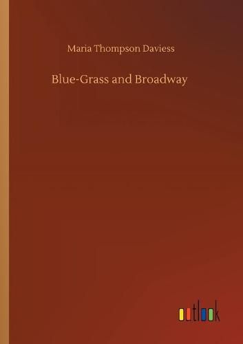 Blue-Grass and Broadway