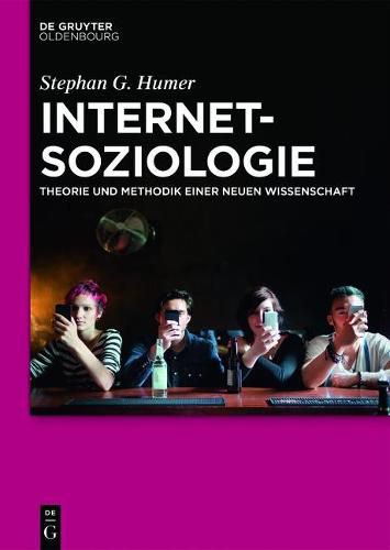 Cover image for Internetsoziologie: Theorie Und Methodik Einer Neuen Wissenschaft