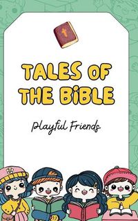 Cover image for Tales of the Bible