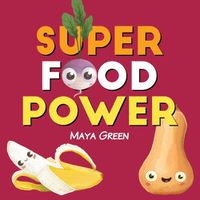 Cover image for Super food power