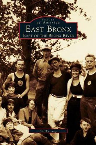 Cover image for East Bronx: East of the Bronx River