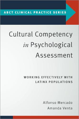 Cover image for Cultural Competency in Psychological Assessment: Working Effectively With Latinx Populations