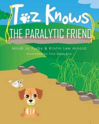 Cover image for Toz Knows the Paralytic Friend