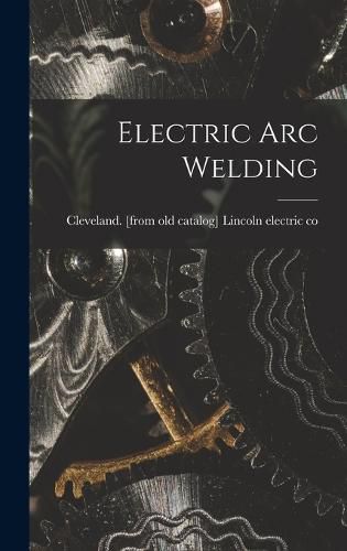 Cover image for Electric arc Welding