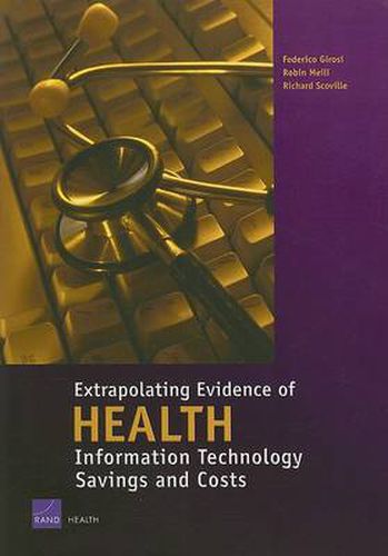 Cover image for Extrapolating Evidence of Health Information Technology Savings and Costs